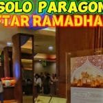 Nikmati Buka Puasa Istimewa di Solo Paragon Hotel & Residences Bertajuk “Iftar Ramadhan” 