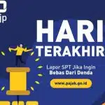 Hari ini Batas Waktu Penyampaian SPT Tahunan Pajak