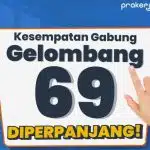 Program Kartu Prakerja Gelombang ke-69: Pendaftaran Diperpanjang hingga 5 Juni 2024