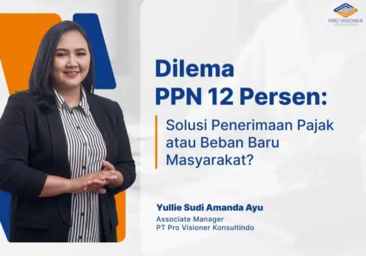 Dilema Kenaikan PPN: Antara Peningkatan Penerimaan Negara dan Dampak Sosial