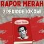 Rapor Merah Untuk Joko Widodo 