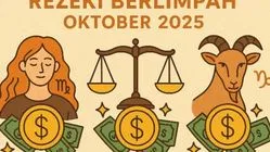 Tiga Zodiak Ini Dikabarkan Kaya Rezeki di Oktober 2025, Virgo Dapat Investor Baru dan Capricorn Stabil 1 Tiga Zodiak Ini Dikabarkan Kaya Rezeki di Oktober 2025, Virgo Dapat Investor Baru dan Capricorn Stabil
