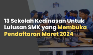 image 13 sekolah kedinasan untuk lulusan smk yang membuka pendaftaran maret 20241706589345 65b87ca1e4b74