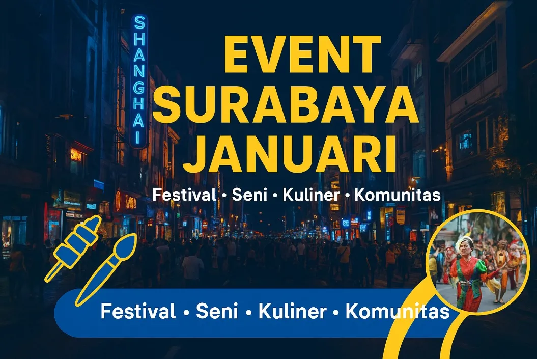 Kulineran, Seni, Komunitas—Semua Ada! Ini Agenda Surabaya Paling Ramai di Januari 1 Kulineran, Seni, Komunitas—Semua Ada! Ini Agenda Surabaya Paling Ramai di Januari