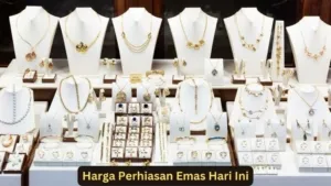 Harga Emas Perhiasan Hari Ini