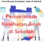Kesehatan Mata pada Anak Sekolah di Tulungagung