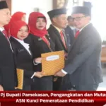 Pj Bupati Pamekasan Pengangkatan dan Mutasi ASN Kunci Pemerataan Pendidikan