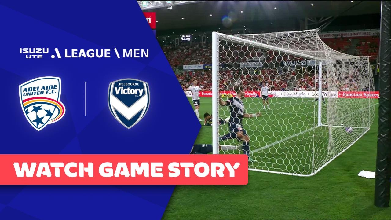 Melbourne Victory ,Adelaide United