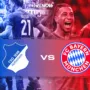 Bayern Munich, TSG Hoffenheim
