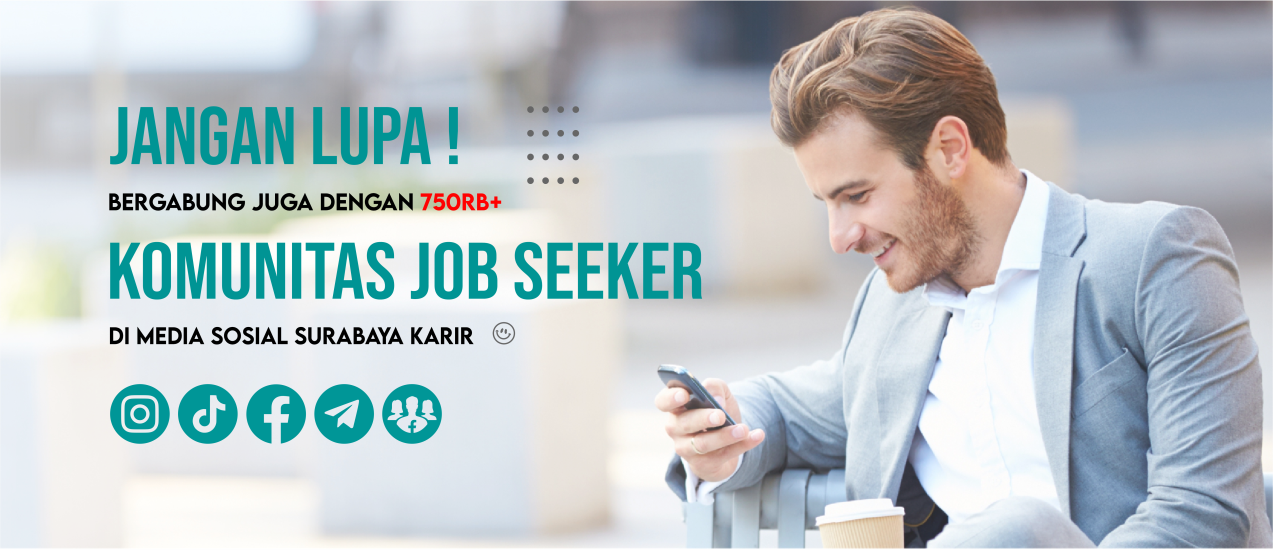 Peluang Karier di Surabaya Mei 2026: Berbagai Posisi untuk Semua Tingkat Pengalaman