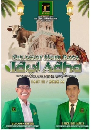 Ketua DPC PPP Surabaya Muhaimin SH MM Bersama Sekretaris H Moch Unsi Fauzi SH Sampaikan Ucapan Hari Raya Idul Adha 1447 H / 2026 M