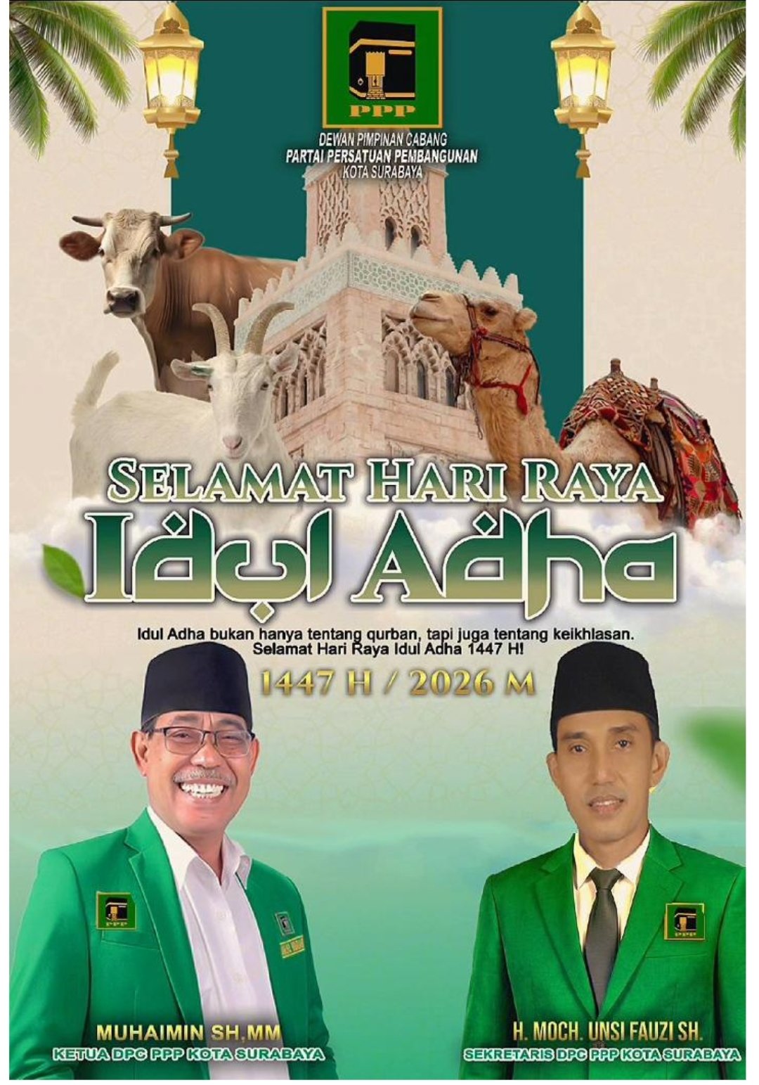 Ketua DPC PPP Surabaya Muhaimin SH MM Bersama Sekretaris H Moch Unsi Fauzi SH Sampaikan Ucapan Hari Raya Idul Adha 1447 H / 2026 M